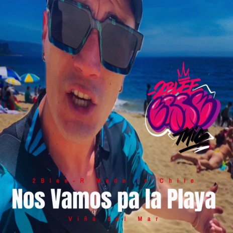 Nos Vamos pa la Playa | Boomplay Music