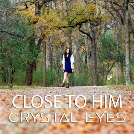 Close to Him | Boomplay Music