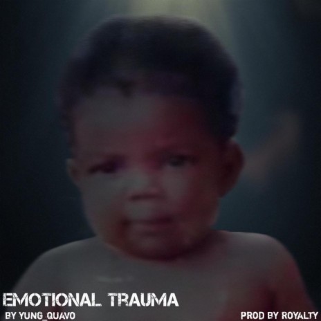 Emotional Trauma | Boomplay Music