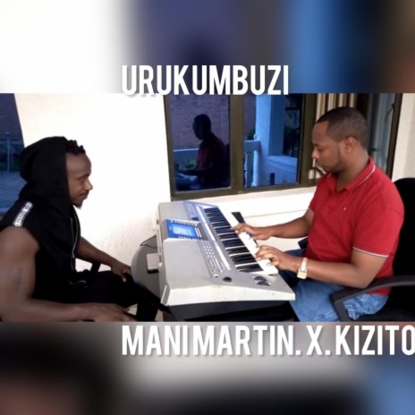 Urukumbuzi (Classic piano version) ft. Mani martin & kizito