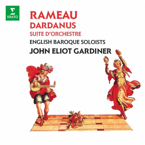 Dardanus, Prologue: Ouverture ft. John Eliot Gardiner | Boomplay Music