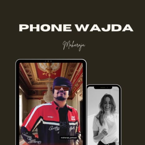 Phone Wajda | Boomplay Music