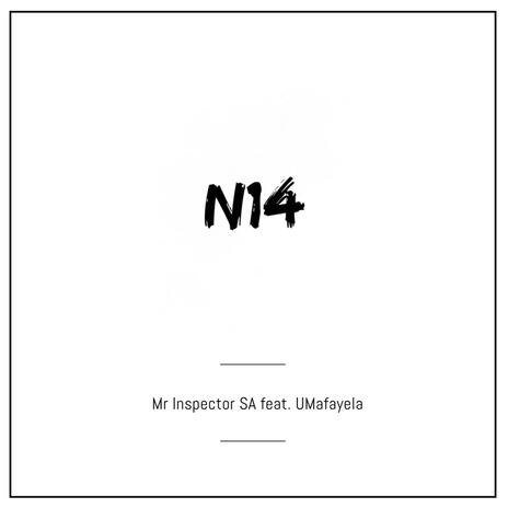 N14 ft. UMafayela | Boomplay Music