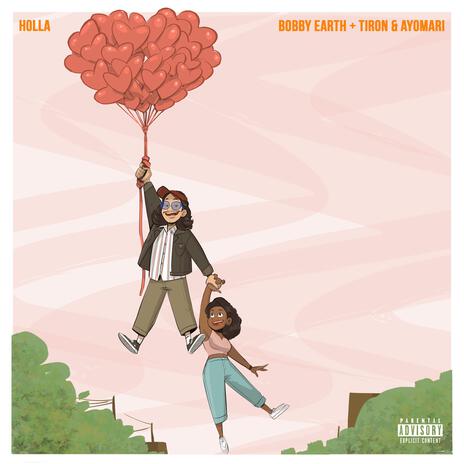 HOLLA ft. TiRon & Ayomari | Boomplay Music