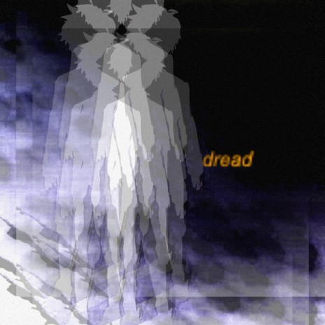 dread | Boomplay Music