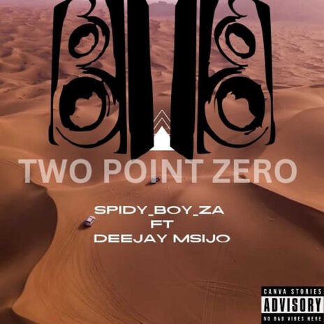 Two Point Zero!! ft. SPIDY_BOY_ZA | Boomplay Music