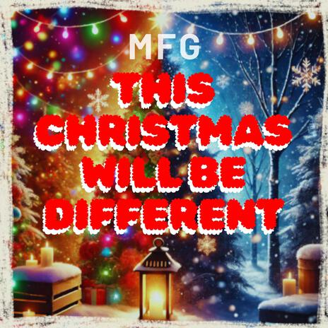 This Christmas Will Be Different | Boomplay Music