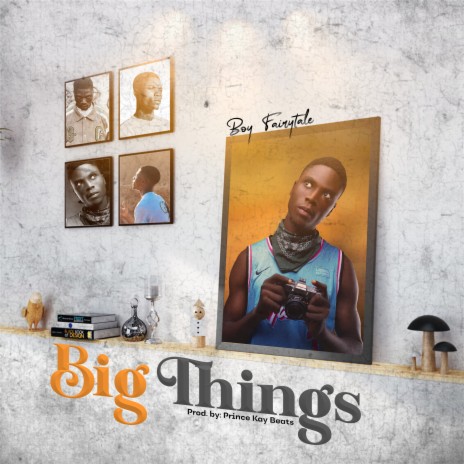 Big Things | Boomplay Music