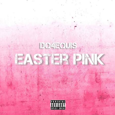 Easter PInk | Boomplay Music