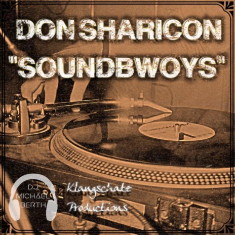 Soundbwoys ft. Don Sharicon | Boomplay Music