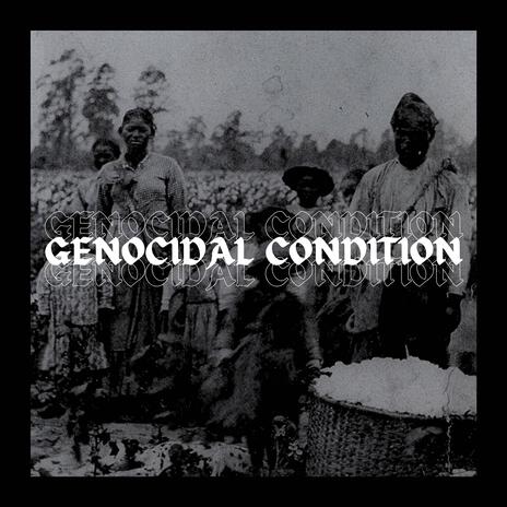 Genocidal Condition (Alternate Version) | Boomplay Music