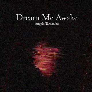 Dream Me Awake