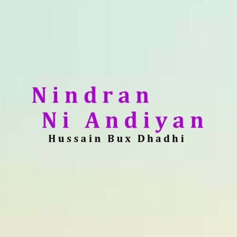 Nindran Ni Andiyan | Boomplay Music