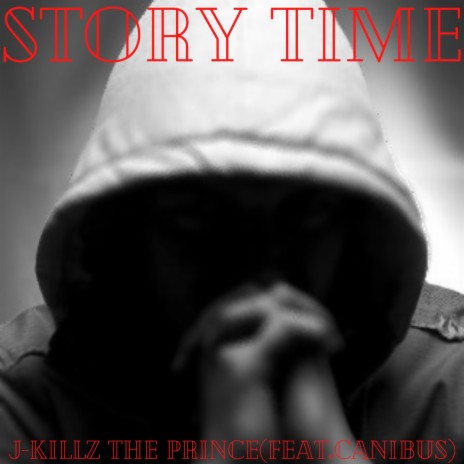 STORY TIME ft. Canibus | Boomplay Music