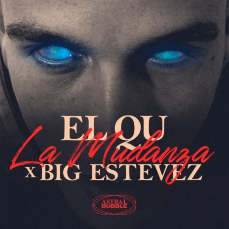 LA MUDANZA ft. BIG ESTEVEZ & ELQU