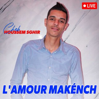 L'amour MAKÉNCH (Version Live)