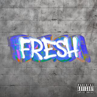 FRESH ft. Drelli lyrics | Boomplay Music