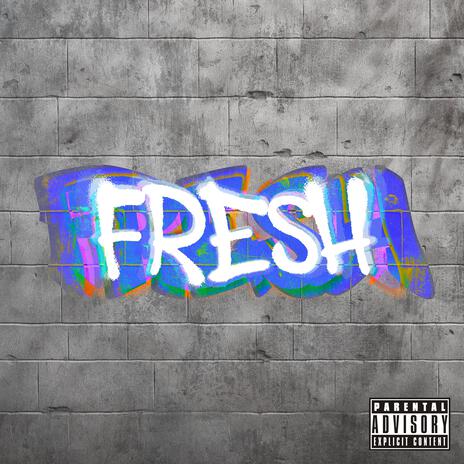 FRESH ft. Drelli | Boomplay Music