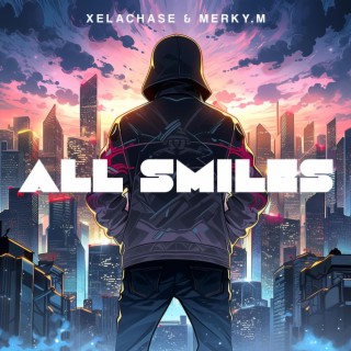 ALL SMILES ft. Merky.M lyrics | Boomplay Music