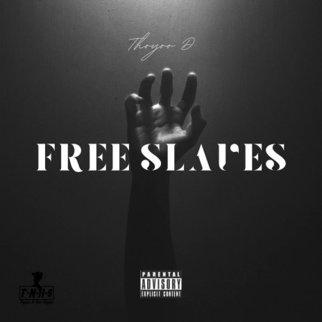 Free Slaves | Boomplay Music