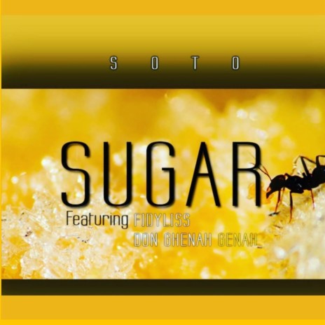 Sugar (feat. Fidyliss Don Ghenah Genah) | Boomplay Music