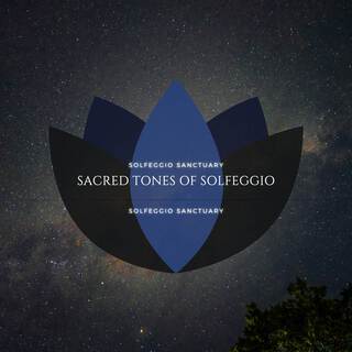 Sacred Tones of Solfeggio