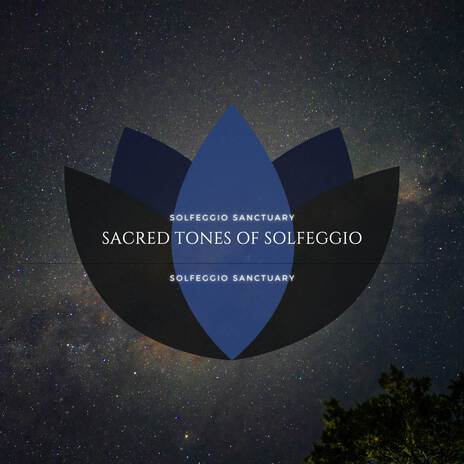 Sacred Tones of Solfeggio ft. Solfeggio Sanctuary & Binaural Source | Boomplay Music