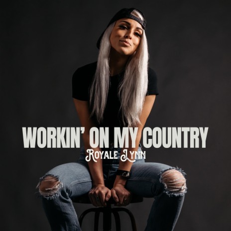 Workin' on My Country | Boomplay Music