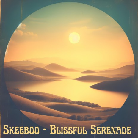 Blissful Serenade | Boomplay Music