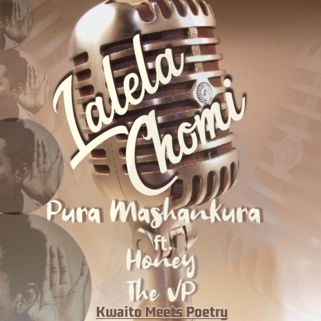 Lalela Chomi (Radio Edit) ft. Honey the VP
