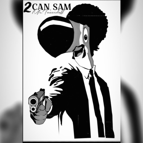 2 can sam | Boomplay Music