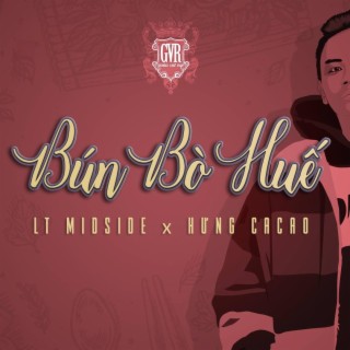 Bún Bò Huế ft. Hưng Cacao lyrics | Boomplay Music