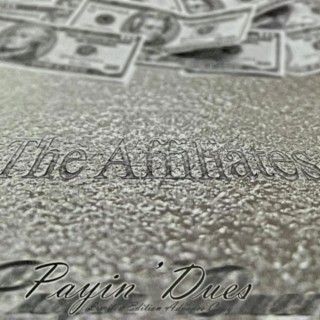 Payin Dues (The Affiliates)