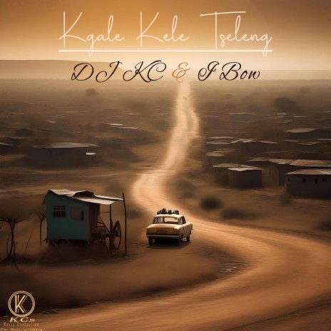 Kgale Kele Tseleng ft. I Bow | Boomplay Music