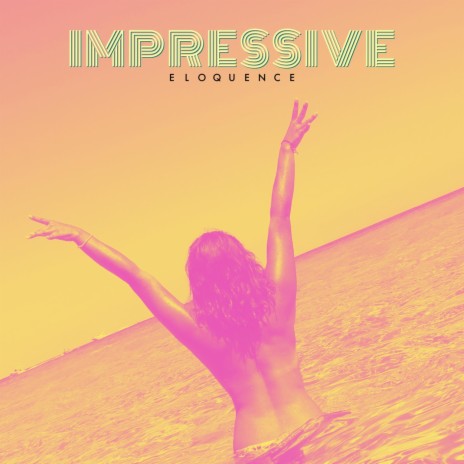 Impressive | Boomplay Music