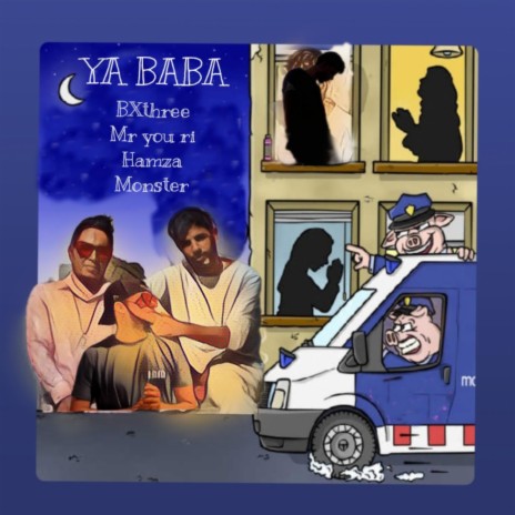 Ya baba | يا بابا ft. BXthree & Hamza Monster