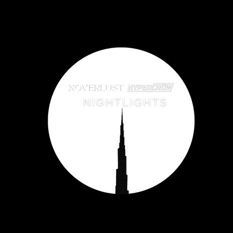 Nightlights ft. Hypercrow | Boomplay Music