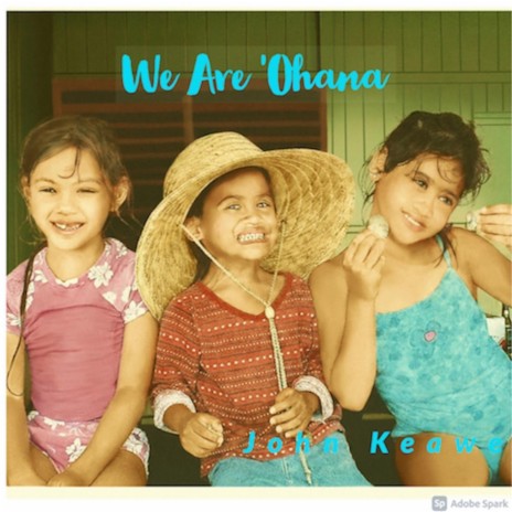 We Are 'Ohana | Boomplay Music