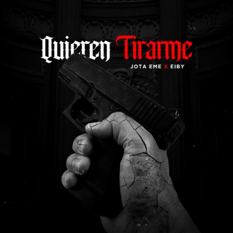 Quieren Tirarme ft. Eiby | Boomplay Music