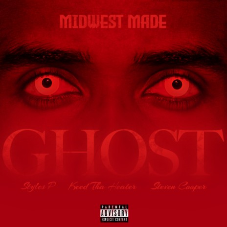 Ghost ft. Styles P, Keed Tha Heater & Steven Cooper | Boomplay Music