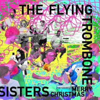 The Flying Trombone Sisters