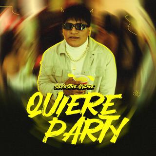 Quiere Party lyrics | Boomplay Music