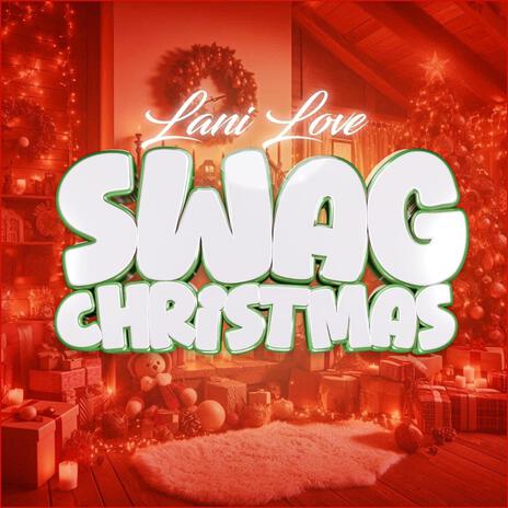 Swag Christmas ft. B. Skye | Boomplay Music