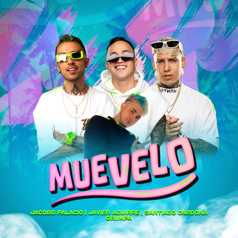 Muévelo ft. Javier Aguirre, Santiago Cardona & Griimpa | Boomplay Music