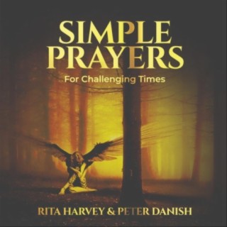 Simple Prayers for Challenging Times