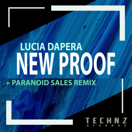 New Proof (Paranoid Sales Remix)
