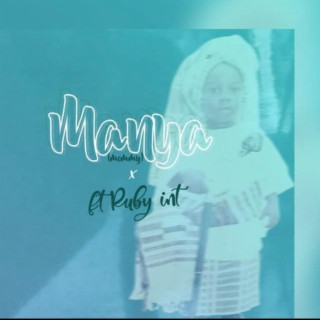 Manya ft. Ruby int lyrics | Boomplay Music