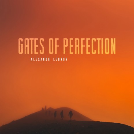 Gates of Perfection | Boomplay Music