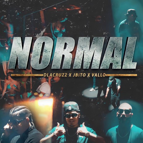 Normal ft. Vallo & JBito | Boomplay Music