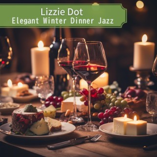 Elegant Winter Dinner Jazz